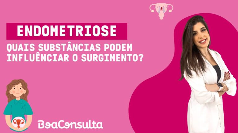 Quais substâncias podem influenciar o surgimento da endometriose.